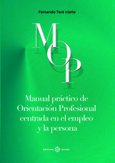 Manual práctico de orientación profesional centrada en el empleo y la persona