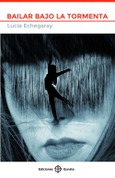 Portada de: Bailar bajo la tormenta