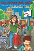 Portada de: Las reinas del patio. Historias cotidianas de las familias de hoy