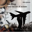 Un blog para cruzar el océano