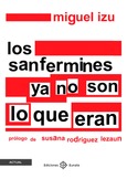 Los sanfermines ya no son lo que eran