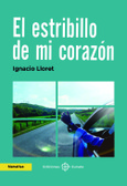 Portada de: El estribillo de mi corazón
