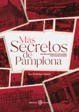 Portada de: Más Secretos de Pamplona