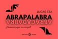 Portada de: ABRAPALABRA. ABRACADABRA
