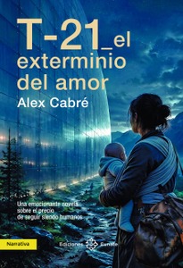 T-21_el exterminio del amor